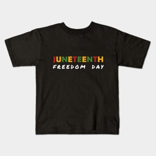 Juneteenth - Freedom Day Kids T-Shirt